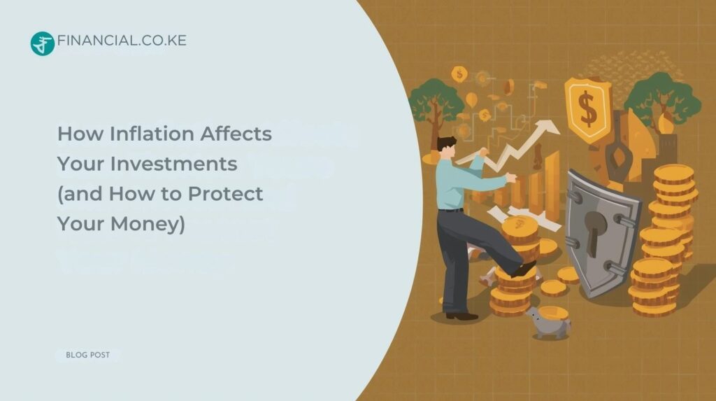 How Inflation Affects Your Investments (and How to Protect Your Money)